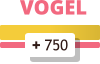 VOGEL + 750