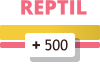 REPTIL + 500